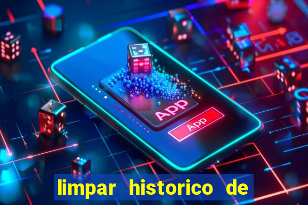 limpar historico de apostas bet365